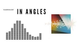 In Angles - Fluorescent