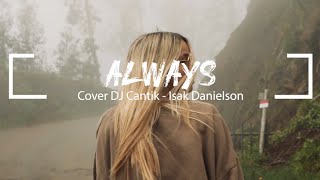 Always tiktok song || Dj Cantik (lyric) lirik dan terjemahan yang lagi viral di tiktok