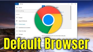 How to Make Google Chrome Your Default Browser (Windows 10)
