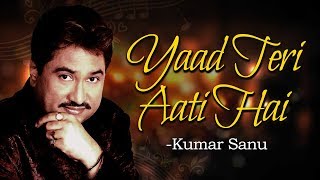 Yaad Teri Aati Hai | Aa Gale Lag Jaa (1994) | Jugal Hansraj | Music Box | Best Of Kumar Sanu