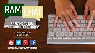 Applying to CSU: What you need to know | A Colorado State University RamChat
