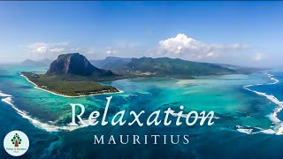 Marvelous Soothing Relaxation Music with Breathtaking Mauritius 4K Scenery | Relax \u0026 Breathe Music