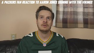 A Packers Fan Reaction to Aaron Jones Signing with the Vikings