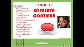 Tener TLP o estar en ALERTA continua