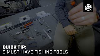 Quick Tip: 9 Must-Have Fishing Tools