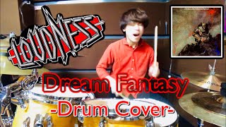 【叩いてみた】Dream Fantasy / LOUDNESS -Drum Cover-