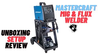 Don't Be Fooled - Mastercraft Is The Best Value 120V Flux Core MIG Welder on the Market!