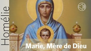 MARIE, MÈRE DE DIEU Homélie pour le 1er janvier | fr. Dominique Joseph