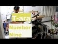 T-ara - Number Nine - Drum Cover - 티아라 - 넘버나인