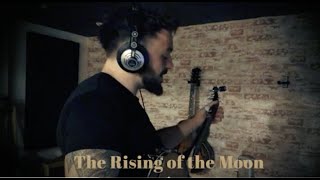 The Rising of the Moon - Irish Traditional Folk Song