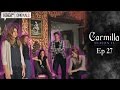 Carmilla | S2 E27 