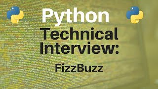 Technical Interview: Fizz Buzz