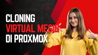 Cara Mudah Cloning Virtual Mesin di Proxmox untuk Pemula