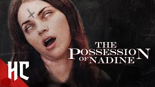 The Possession of Nadine | Full Possession Horror Movie | HORROR CENTRAL