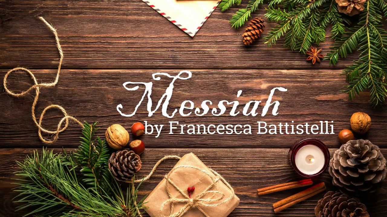 Messiah By Francesca Battistelli Lyric Video Christmas Christian