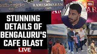 INDIA TODAY LIVE: Bengaluru Rameshwaram Cafe Blast's Big Breakthrough, Shocking Details Out