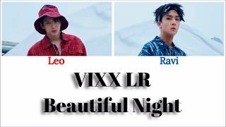 VIXX LR(빅스LR) - Beautiful Night(아름다운 밤에) [Han|Rom|Eng - Color Coded LYRICS]