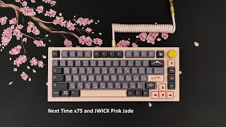 A Small Upgrade Worth The Try - Next Time x75/JWICK Pink Jade