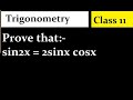 Prove that sin2x = 2sinx cosx