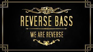 WE ARE REVERSE #3 | Reverse Bass Mix 2016 | MAD