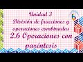 6° Unidad 3 2.6 Operaciones con paréntesis