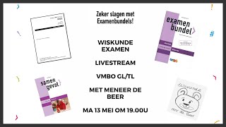 Examenspreekuur wiskunde Vmbo GL/TL met meneer de Beer