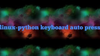 Auto key press with python keyboard module