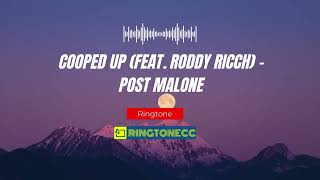 Download Cooped Up Feat Roddy Ricch – Post Malone Ringtone|Ringtonecc
