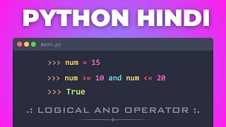 42. 🚀 Master Python AND Logical Operator | Beginners Python Tutorial in Hindi Full Course