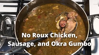 No Roux Chicken, Sausage, Okra Gumbo