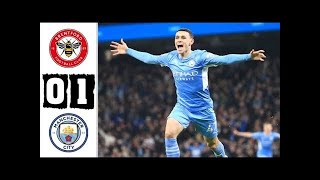 Manchester City vs Brentford 1-0 Extеndеd Hіghlіghts & All Gоals 2021 HD