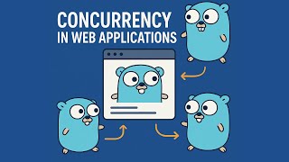 #84 Golang - Concurrency in Go Web Applications: From net/http to Background Workers