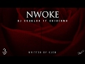 #MUSIC DJ COUBLON - NWOKE Ft. CHIDINMA || (OFFICIAL AUDIO)