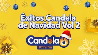 Éxitos de Candela para Navidad Vol. 2 🎅🎄 | Remix de Música para Fiestas Navideñas 2024