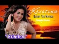 Kristina - Bukan Tak Mampu - Dangdut House