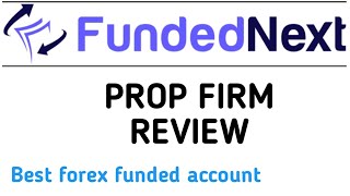 Funded next review | Funded next Best forex funded account