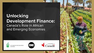 Unlocking Development Finance: Canada’s Role in African and Emerging Economies