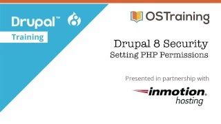 Drupal 8 Security, Lesson 2: Setting PHP Permissions