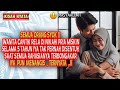 KISAH NYATA NIKAHI PRIA MISKIN WANITA INI TAK PERNAH DI SENTUH SELAMA 5 TAHUN , TERNYATA