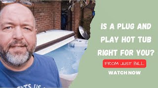 Is a Plug and Play Hot Tub The Right Choice? #hottub #backyardfun