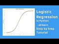 Step by Step Tutorial on Logistic Regression in Python | sklearn |Jupyter Notebook