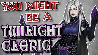 You Might Be a Twilight Domain Cleric | Cleric Subclass Guide for DND 5e