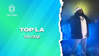 TOP'LA - THA CAGE | A THA CAGE