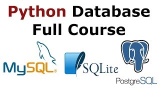 Python Database Programming Full Course | Mysql | Sqlite | PostgreSQL