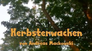 Herbsterwachen (Official Video) von Andreas Mackowski