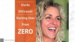 Starting Over From Zero | How To Start All Over Again w/ Darla  DiGrandi