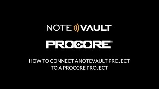 NoteVault + Procore Integration