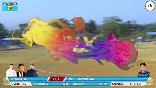 Dhanesh Xi Vs J.M.Pimplas Match At रिहान इंटरप्राईझेस वडघर आयोजित || स्व. विनोद दादा स्मृती चषक २०२२