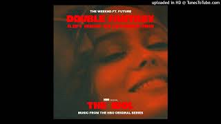 The Weeknd, Future - Double Fantasy (Loft Music XO Extended Mix)