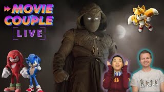 Movie Couple Live! Moon Knight Ep. 1 Spoiler Discussion, Sonic The Hedgehog 2 Mini Review
